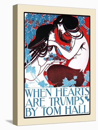 When Hearts are Trumps by Tom Hall-Will Bradley-Stretched Canvas