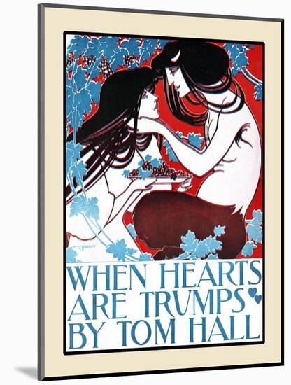 When Hearts are Trumps by Tom Hall-Will Bradley-Mounted Art Print