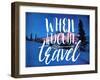 When In Doubt-Travel-The Saturday Evening Post-Framed Giclee Print