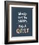 When Life Gives You Scraps - Blue-Color Me Happy-Framed Art Print