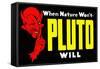 When Nature Won't Pluto Will-Curt Teich & Company-Framed Stretched Canvas