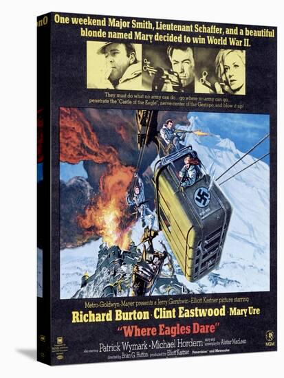 Where Eagles Dare, Top L-R: Richard Burton, Clint Eastwood, Mary Ure on Poster Art, 1968-null-Stretched Canvas