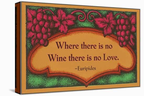 Where there is no Wine, Motto, Art Deco-null-Stretched Canvas