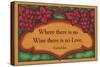 Where there is no Wine, Motto, Art Deco-null-Stretched Canvas