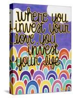 Where You Invest-Carla Bank-Stretched Canvas