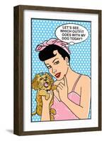 Which Outfit Goes With My Dog Today-Dog is Good-Framed Art Print