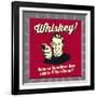 Whiskey! Because Sometimes Beer Just Isn't Fast Enough!-Retrospoofs-Framed Premium Giclee Print