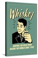 Whiskey Keeping Irish From Running World Since 1763 Funny Retro Poster-Retrospoofs-Stretched Canvas