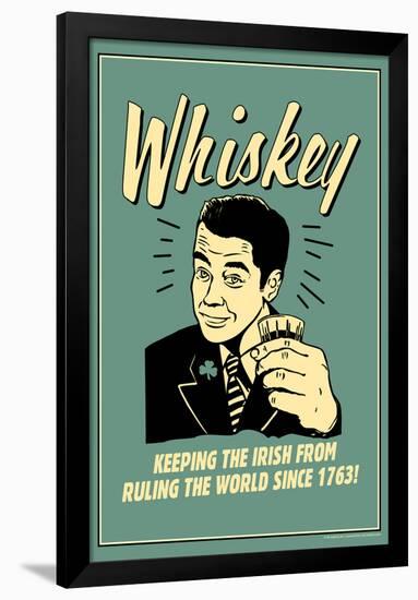 Whiskey Keeping Irish From Running World Since 1763 Funny Retro Poster-Retrospoofs-Framed Poster