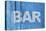 White Bar Sign Painted On A Dilapidated Blue Wooden Wall-Dutourdumonde-Stretched Canvas