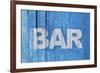 White Bar Sign Painted On A Dilapidated Blue Wooden Wall-Dutourdumonde-Framed Art Print