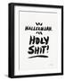 White Hallelujah Holy Shit-Cat Coquillette-Framed Premium Giclee Print