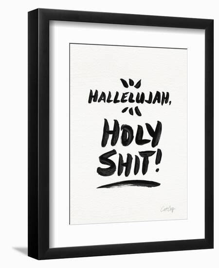 White Hallelujah Holy Shit-Cat Coquillette-Framed Giclee Print