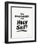 White Hallelujah Holy Shit-Cat Coquillette-Framed Giclee Print