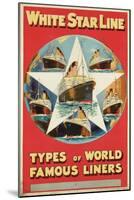 'White Star Line - Types of World Famous Liners'-null-Mounted Giclee Print