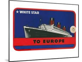 White Star to Europe Queen Mary Ocean Liner Luggage Tag-null-Mounted Art Print