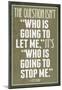 Who Is Going To Stop Me Ayn Rand-null-Mounted Poster