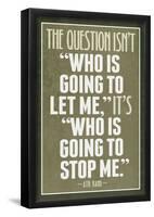 Who Is Going To Stop Me Ayn Rand-null-Framed Poster