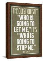 Who Is Going To Stop Me Ayn Rand-null-Framed Poster