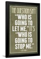 Who Is Going To Stop Me Ayn Rand-null-Framed Standard Poster