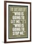 Who Is Going To Stop Me Ayn Rand-null-Framed Art Print