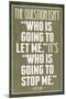 Who Is Going To Stop Me Ayn Rand-null-Mounted Art Print