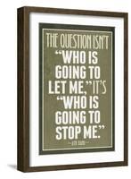 Who Is Going To Stop Me Ayn Rand-null-Framed Art Print