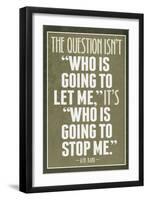 Who Is Going To Stop Me Ayn Rand-null-Framed Art Print