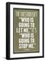 Who Is Going To Stop Me Ayn Rand-null-Framed Art Print