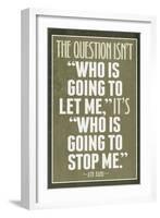 Who Is Going To Stop Me Ayn Rand-null-Framed Art Print