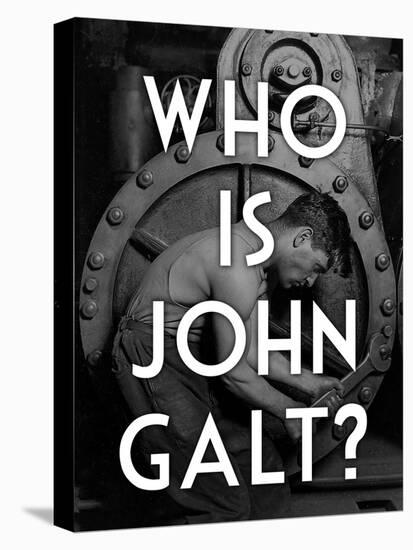 Who is John Galt?-null-Stretched Canvas
