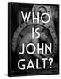 Who is John Galt?-null-Framed Poster