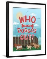 Who Let The Doggos Out-Ashley Santoro-Framed Giclee Print