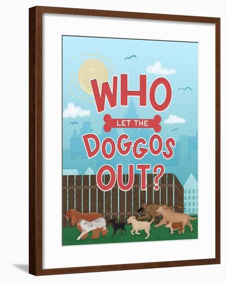Who Let The Doggos Out-Ashley Santoro-Framed Giclee Print