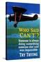Who Said Can't - Try Trying - Airplane Flying Poster-Lantern Press-Stretched Canvas