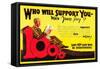 Who Will Support You?-null-Framed Stretched Canvas