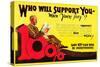 Who Will Support You?-null-Stretched Canvas