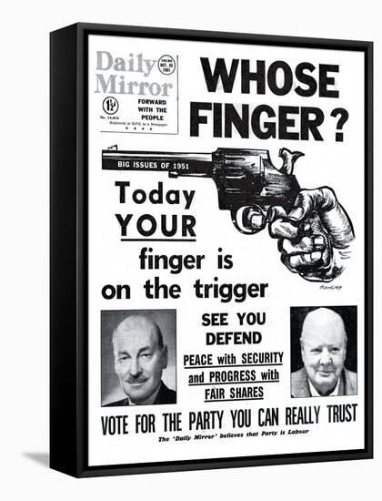 Whose Finger? Today Your Finger is on the Trigger-null-Framed Stretched Canvas