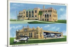 Wichita, Kansas - Administration Building and Planes-Lantern Press-Stretched Canvas