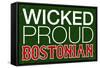 Wicked Proud Bostonian Poster-null-Framed Stretched Canvas