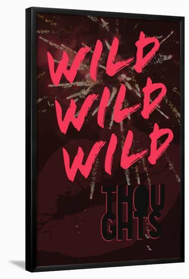 Wild Thoughts-null-Framed Poster