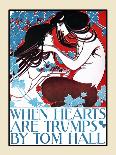 When Hearts are Trumps by Tom Hall-Will Bradley-Art Print