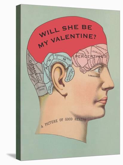 Will She Be My Valentine, Phrenology-null-Stretched Canvas