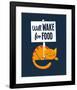 Will Wake for Food-Michael Buxton-Framed Art Print