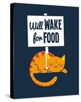 Will Wake for Food-Michael Buxton-Stretched Canvas