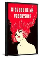 Will You Be My Valentine? Flaming Hair-null-Framed Art Print