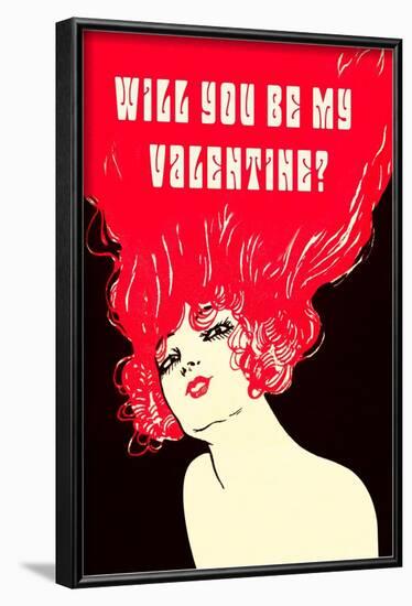 Will You Be My Valentine? Flaming Hair-null-Framed Art Print