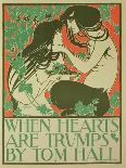 Reproduction of a Poster Advertising "When Hearts are Trumps" by Tom Hall-William Bradley-Giclee Print