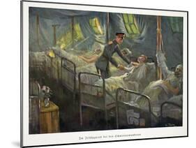 William, Crown Prince of Germany Visiting Wounded Troops in a Field Hospital, Pub. C1917-William Friedrich Georg Pape-Mounted Giclee Print