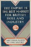 Keep Your Money in the Empire, from the Series 'Where Our Exports Go', C.1927-William Grimmond-Giclee Print